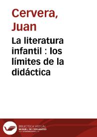 La literatura infantil : los límites de la didáctica / Juan Cervera | Biblioteca Virtual Miguel de Cervantes