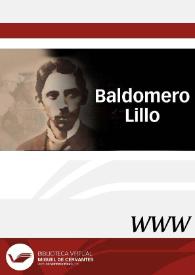 Baldomero Lillo / dirección Berta López Morales | Biblioteca Virtual Miguel de Cervantes