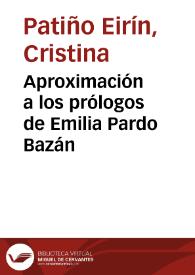Aproximación a los prólogos de Emilia Pardo Bazán / Cristina Patiño Eirín | Biblioteca Virtual Miguel de Cervantes