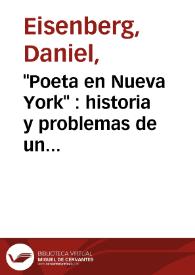 "Poeta en Nueva York" : historia y problemas de un texto de Lorca / Daniel Eisenberg | Biblioteca Virtual Miguel de Cervantes