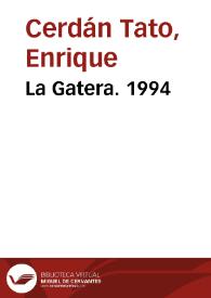 La Gatera. 1994 / Enrique Cerdán Tato | Biblioteca Virtual Miguel de Cervantes