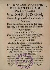 El Sagrado Corazón del Santissimo Patriarcha Sr. San Joseph ... / dispuesto por el P. Ignacio Tomay de la Compañía de Jesús ... | Biblioteca Virtual Miguel de Cervantes