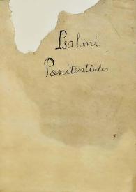 Psalmi penitentiales ad infirmos ungendos secundum Ecclesiae Urgellensis Ritum | Biblioteca Virtual Miguel de Cervantes