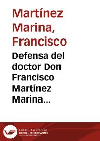 Defensa del doctor Don Francisco Martínez Marina contra las censuras... a sus dos obras : teoría de las Cortes y ensayo histórico-crítico sobre la antigua legislación de España / estudio preliminar y edición de José Martínez Cardos | Biblioteca Virtual Miguel de Cervantes
