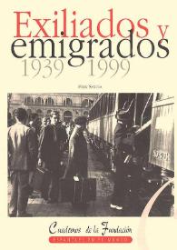Exiliados y emigrados : 1939-1999 / Félix Santos | Biblioteca Virtual Miguel de Cervantes