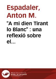 "A mi dien Tirant lo Blanc" : una reflexió sobre el nom del protagonista | Biblioteca Virtual Miguel de Cervantes