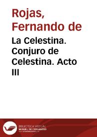 La Celestina. Conjuro de Celestina. Acto III | Biblioteca Virtual Miguel de Cervantes