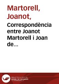 Correspondència entre Joanot Martorell i Joan de Monpalau | Biblioteca Virtual Miguel de Cervantes