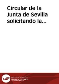 Circular de la Junta de Sevilla solicitando la formación de la Junta Central (3 de agosto de 1808) | Biblioteca Virtual Miguel de Cervantes
