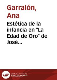 Estética de la infancia en "La Edad de Oro" de José Martí / Ana Garralón | Biblioteca Virtual Miguel de Cervantes
