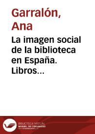 La imagen social de la biblioteca en España. Libros infantiles y juveniles / Ana Garralón | Biblioteca Virtual Miguel de Cervantes