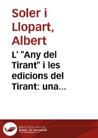 L' "Any del Tirant" i les edicions del Tirant: una qüestió oberta, però no tant | Biblioteca Virtual Miguel de Cervantes