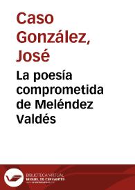 La poesía comprometida de Meléndez Valdés | Biblioteca Virtual Miguel de Cervantes