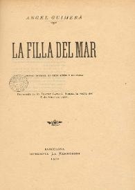 La filla del mar : drama original en tres actes y en prosa / Angel Guimerá | Biblioteca Virtual Miguel de Cervantes