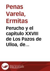 Perucho y el capítulo XXVIII de Los Pazos de Ulloa, de Emilia Pardo Bazán / Ermitas Penas | Biblioteca Virtual Miguel de Cervantes