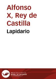 Lapidario / Alfonso X, Rey de Castilla | Biblioteca Virtual Miguel de Cervantes
