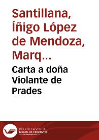 Carta a doña Violante de Prades / Íñigo López de Mendoza | Biblioteca Virtual Miguel de Cervantes