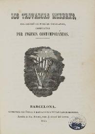 Los trovadors moderns : col-lecció de poesías catalanas / compostas per ingenis contemporáneos | Biblioteca Virtual Miguel de Cervantes