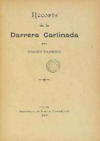 Recorts de la darrera carlinada / per Mariàn Vayreda | Biblioteca Virtual Miguel de Cervantes