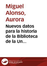 Nuevos datos para la historia de la Biblioteca de la Universidad Complutense. La librería del Colegio Máximo de Alcalá, de la Compañía de Jesús / Aurora Miguel Alonso | Biblioteca Virtual Miguel de Cervantes