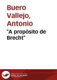 "A propósito de Brecht" / Antonio Buero Vallejo | Biblioteca Virtual Miguel de Cervantes