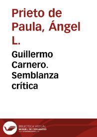 Guillermo Carnero. Semblanza crítica / Ángel L. Prieto de Paula | Biblioteca Virtual Miguel de Cervantes