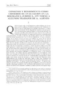Consenso y rendimiento como criterios de evaluación en la dogmática jurídica. (En torno a algunos trabajos de A.Aarnio) / Juan Ruiz Manero | Biblioteca Virtual Miguel de Cervantes