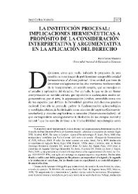 La institución procesal : implicaciones hermenéuticas a propósito de la consideración interpretativa y argumentativa en la aplicación del Derecho | Biblioteca Virtual Miguel de Cervantes