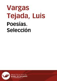Poesías. Selección / Luis Vargas Tejada | Biblioteca Virtual Miguel de Cervantes