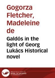Galdós in the light of Georg Lukács Historical novel | Biblioteca Virtual Miguel de Cervantes