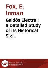 Galdós Electra : a Detailed Study of its Historical Significance and the Polemic Between Martínez Ruiz and Maeztu | Biblioteca Virtual Miguel de Cervantes