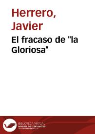 El fracaso de "la Gloriosa" / Javier Herrero | Biblioteca Virtual Miguel de Cervantes