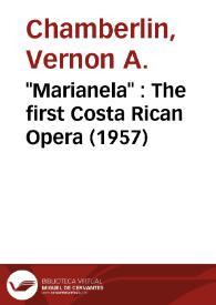 "Marianela" : The first Costa Rican Opera (1957) / Vernon A. Chamberlin | Biblioteca Virtual Miguel de Cervantes