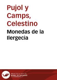 Monedas de la Ilergecia / Celestino Pujol y Camps | Biblioteca Virtual Miguel de Cervantes
