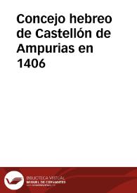 Concejo hebreo de Castellón de Ampurias en 1406 | Biblioteca Virtual Miguel de Cervantes