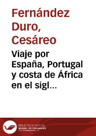 Viaje por España, Portugal y costa de África en el siglo XV / Ramón Santa María | Biblioteca Virtual Miguel de Cervantes