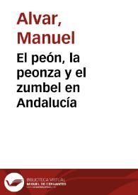 El peón, la peonza y el zumbel en Andalucía / Manuel Alvar | Biblioteca Virtual Miguel de Cervantes