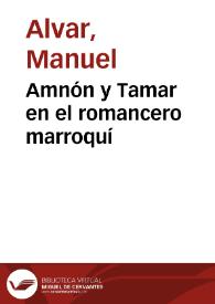 Amnón y Tamar en el romancero marroquí / Manuel Alvar | Biblioteca Virtual Miguel de Cervantes