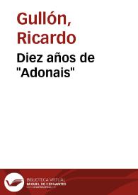 Diez años de "Adonais" / Ricardo Gullón | Biblioteca Virtual Miguel de Cervantes