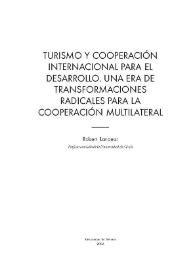 Turismo y cooperación internacional para el desarrollo de una nueva era de transformaciones radicales para la cooperación multilateral / Robert Lanquar | Biblioteca Virtual Miguel de Cervantes
