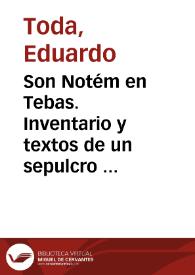Son Notém en Tebas. Inventario y textos de un sepulcro egipcio de la XX dinastía / Eduardo Toda | Biblioteca Virtual Miguel de Cervantes