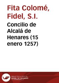 Concilio de Alcalá de Henares (15 enero 1257) / Fidel Fita | Biblioteca Virtual Miguel de Cervantes