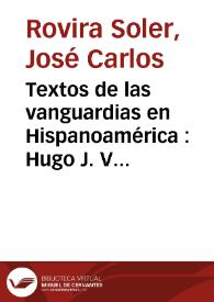 Textos de las vanguardias en Hispanoamérica : Hugo J. Verani, "Las vanguardias literarias en Universidad de Alicante Hispanoamérica (manifiestos, proclamas y otros escritos)", Roma, Bulzoni, 1986 / José Carlos Rovira Soler | Biblioteca Virtual Miguel de Cervantes