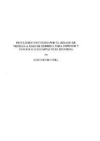 Privilegio concedido por el Senado de Venecia a Juan de Herrera para imprimir y vender sus estampas de El Escorial / Luis Cervera Vera | Biblioteca Virtual Miguel de Cervantes