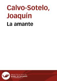 La amante / Joaquín Calvo-Sotelo | Biblioteca Virtual Miguel de Cervantes