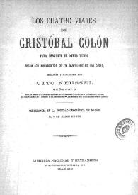 Los cuatro viajes de Cristóbal Colón para descubrir el Nuevo Mundo según los manuscritos de Fr. Bartolomé de las Casas / trazados y publicados por Otto Neusell | Biblioteca Virtual Miguel de Cervantes