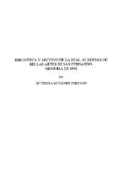 Biblioteca y archivo de la Real Academia de Bellas Artes de San Fernando. Memoria de 1992 / M.ª Teresa Munárriz Zorzano | Biblioteca Virtual Miguel de Cervantes