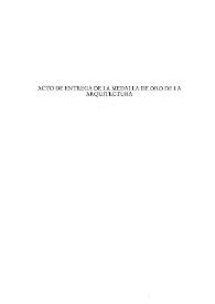 Acto de entrega de la Medalla de Oro de la Arquitectura | Biblioteca Virtual Miguel de Cervantes