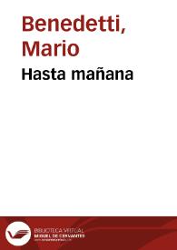 Hasta mañana / Mario Benedetti | Biblioteca Virtual Miguel de Cervantes