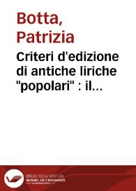 Criteri d'edizione di antiche liriche "popolari" : il caso Spagna / Patrizia Botta | Biblioteca Virtual Miguel de Cervantes